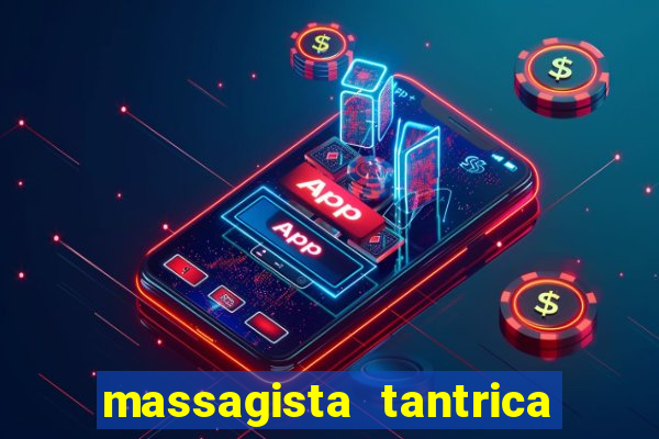 massagista tantrica porto alegre